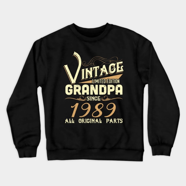 Vintage Grandpa Since 1989 Funny Man Myth Legend Daddy Crewneck Sweatshirt by johnbbmerch